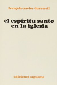 El Espiritu santo en la Iglesia