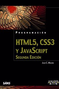 HTML5, CSS3 y JavaScript. Segunda Edicion