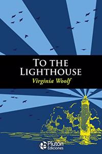 TO THE LIGHTHOUSE [Paperback] [Jan 01, 2014] WOOLF, VIRGINIA