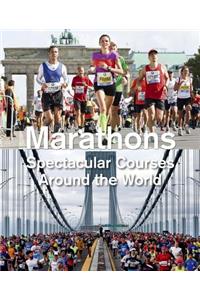 Marathons: Spectacular Courses Around the World