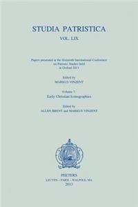 Studia Patristica. Vol. LIX - Papers Presented at the Sixteenth International Conference on Patristic Studies Held in Oxford 2011