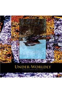 Under-Worldly