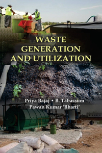 Waste Generation and Utilization