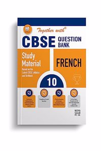 Together With CBSE Class 10 French Solved Question Bank & Practice Papers (Chapterwise & Topicwise) Exam 2023-24