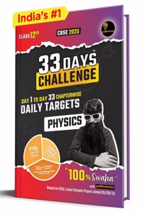 33 Days Challenge CBSE Class 12 Physics for 2025 Board Exams (Includes Sample Papers) by Padhle Akshay