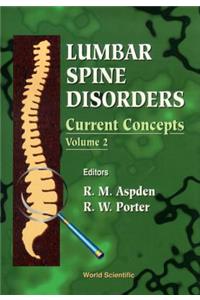 Lumbar Spine Disorders: Current Concepts, Vol 2