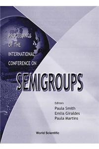 Semigroups: Proc Of The International Conference