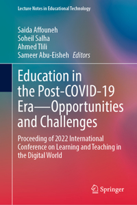 Education in the Post-COVID-19 Era—Opportunities and Challenges