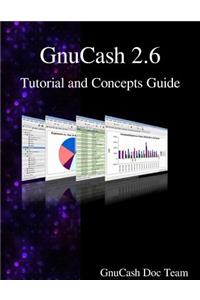 GnuCash 2.6 Tutorial and Concepts Guide