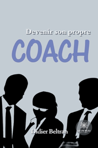 Devenir son propre coach