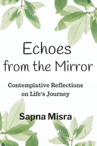 Echoes from the Mirror