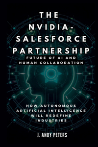 The Nvidia-Salesforce Partnership