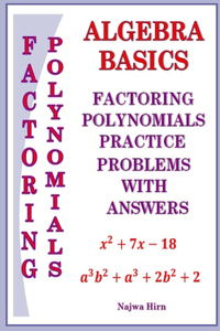 Algebra Basics Factoring Polynomials practice problems