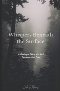 Whispers Beneath The Surface