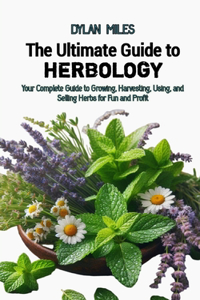 Ultimate Guide to Herbology