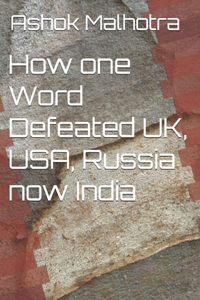 How one Word Defeated UK, USA, Russia now India