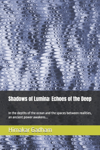 Shadows of Lumina