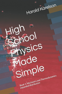 High School Physics Made Simple