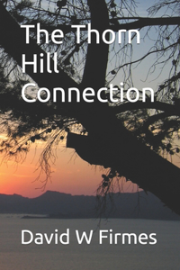 The Thorn Hill Connection