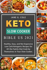 Keto Slow Cooker Bible US 2021