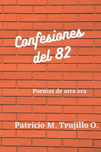 Confesiones del 82