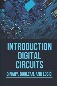 Introduction Digital Circuits