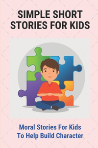 Simple Short Stories For Kids