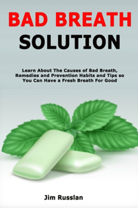 Bad Breath Solution