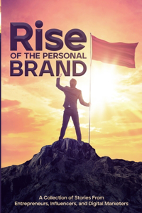 Rise of the Personal Brand