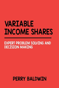 Variable Income Shares