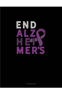 End Alzheimers: 4 Column Ledger