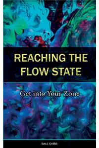 Reaching the Flow State