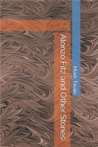 Alonzo Fitz and Other Stories