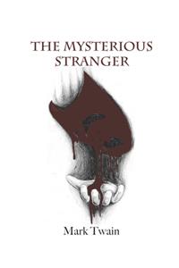 The Mysterious Stranger (Annotated)