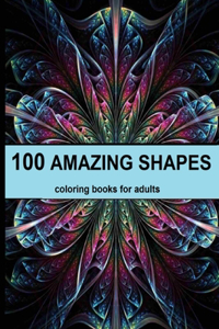 100 amazing shapes