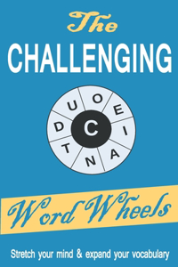 Challenging Word Wheels