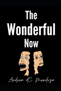 The Wonderful Now