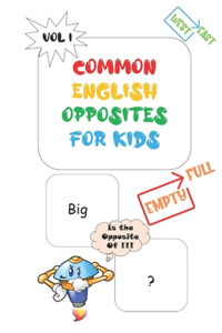 Common Opposites For Kids