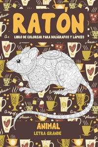 Libro de colorear para bolígrafos y lápices - Letra grande - Animal - Ratón