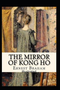 The Mirror of Kong Ho Illustrated