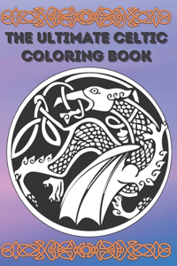 The Ultimate Celtic Coloring Book