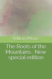 Roots of the Mountains