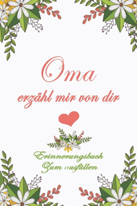 Oma, erzähl mir von dir