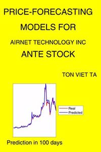 Price-Forecasting Models for Airnet Technology Inc ANTE Stock