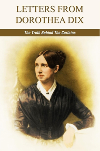 Letters From Dorothea Dix