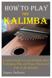How to Play the Kalimba