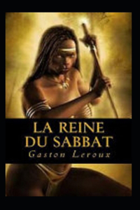 La Reine du Sabbat Annoté