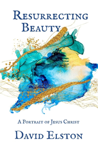 Resurrecting Beauty