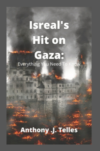 Isreal's Hit On Gaza