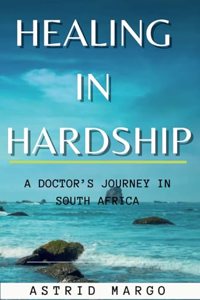 Healing in Hardship
